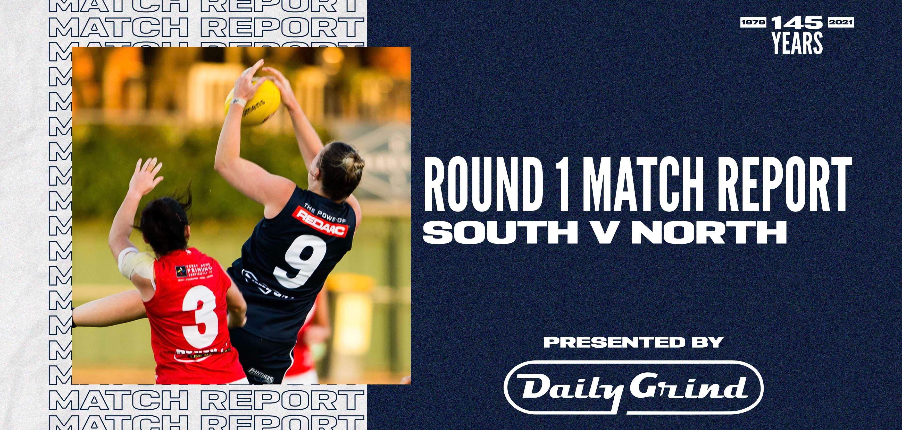 Daily Grind Women's Match Report: Round 1 South vs North 1 Daily Grind Women's Match Report: Round 1 South vs North 1